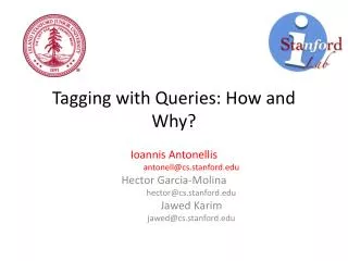 Tagging with Queries: How and Why?