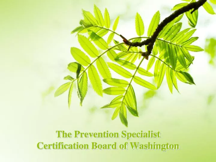 the prevention specialist certification board of washington