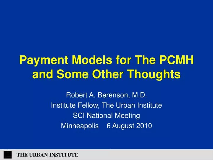 payment models for the pcmh and some other thoughts