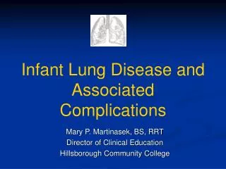 Infant Lung Disease and Associated Complications