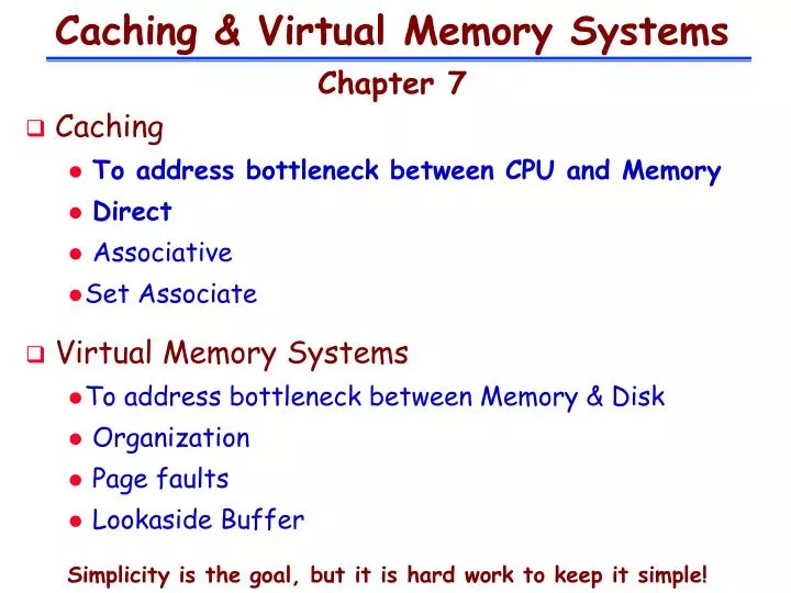 caching virtual memory systems chapter 7