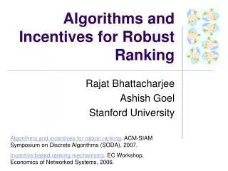 Algorithms and Incentives for Robust Ranking