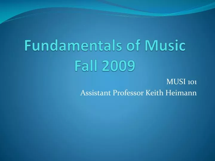 fundamentals of music fall 2009