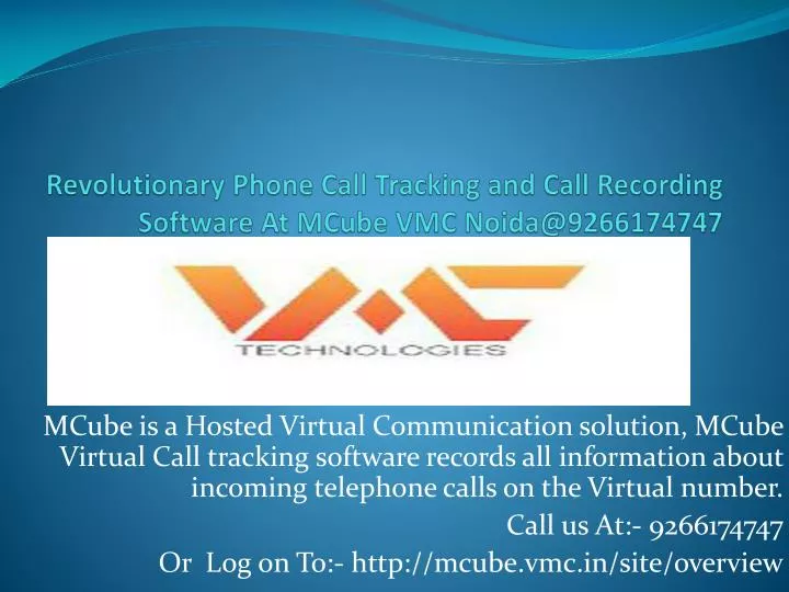 revolutionary phone call tracking and call recording software at mcube vmc noida@9266174747