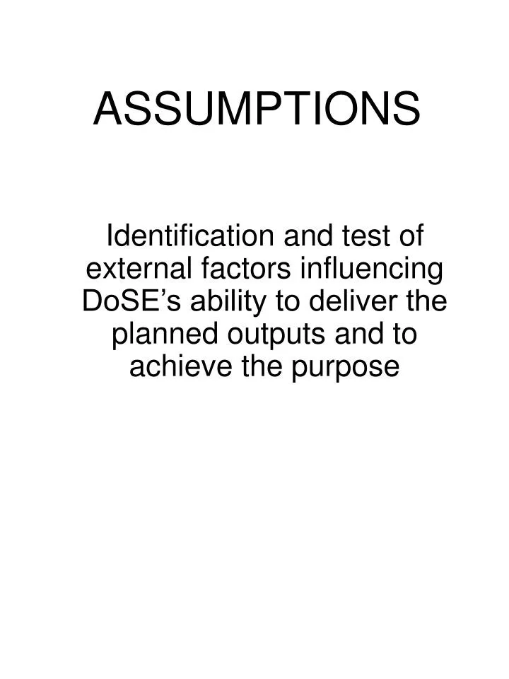 assumptions