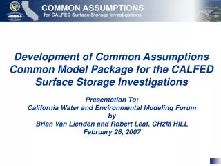 Development of Common Assumptions Common Model Package for the CALFED Surface Storage Investigations