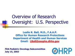 Overview of Research Oversight: U.S. Perspective