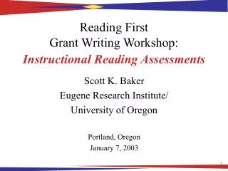 Reading First Grant Writing Workshop: Instructional Reading Assessments