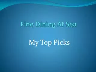 Fine dining at sea