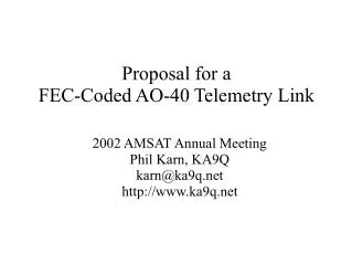 Proposal for a FEC-Coded AO-40 Telemetry Link