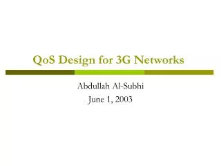 QoS Design for 3G Networks
