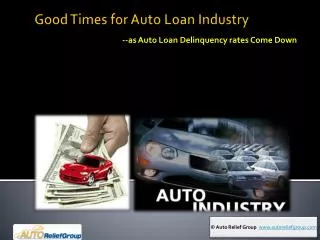 Good Times for Auto Loan Industry