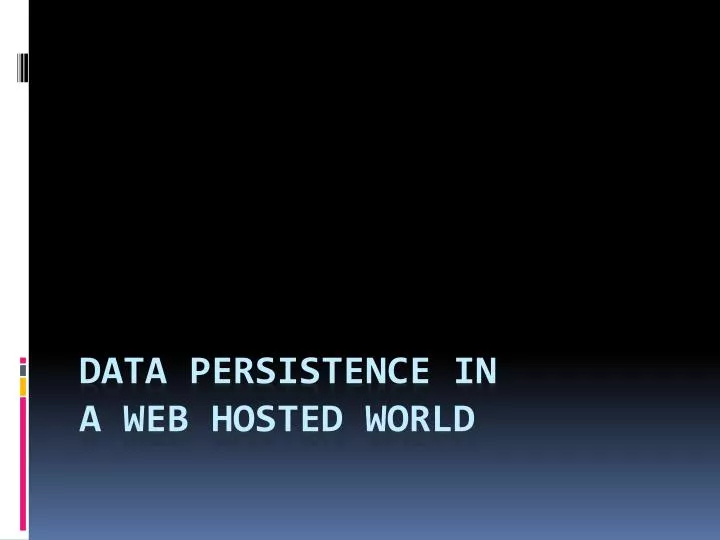 data persistence in a web hosted world