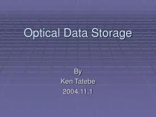 Optical Data Storage