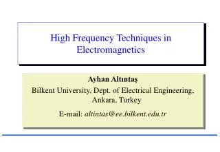 High Frequency Techniques in Electromagnetics