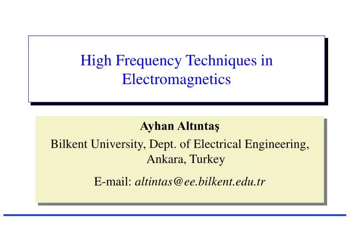 high frequency techniques in electromagnetics