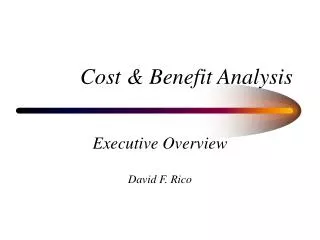 Cost &amp; Benefit Analysis