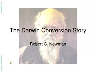 The Darwin Conversion Story