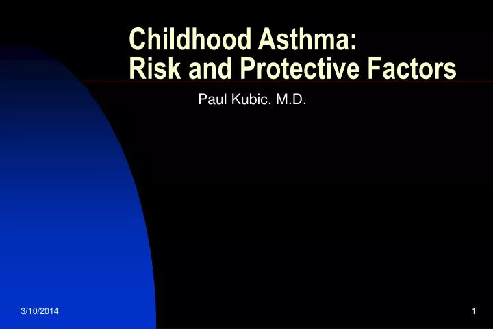 childhood asthma risk and protective factors