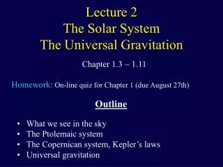 Lecture 2 The Solar System The Universal Gravitation