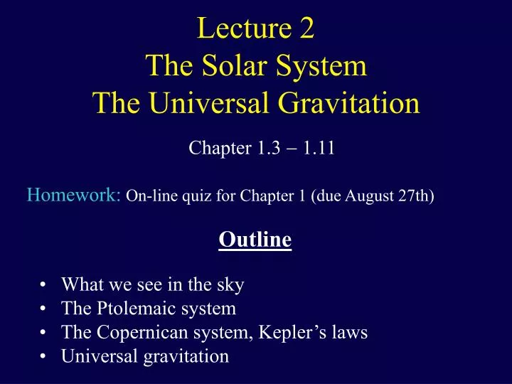 lecture 2 the solar system the universal gravitation