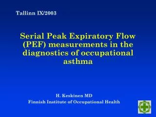 Serial Peak Expiratory Flow (PEF) measurements in the diagnostics of occupational asthma