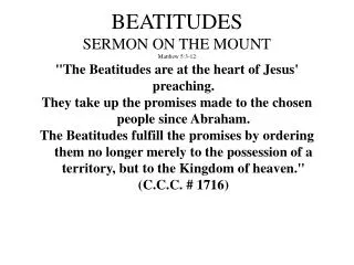 BEATITUDES SERMON ON THE MOUNT Matthew 5:3-12
