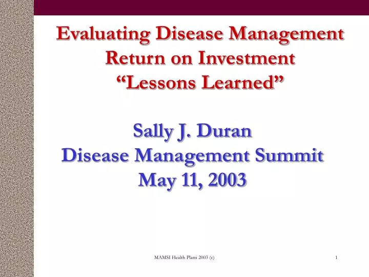 evaluating disease management return on investment lessons learned