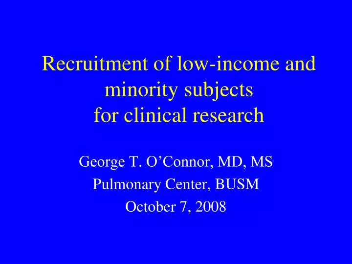 recruitment of low income and minority subjects for clinical research