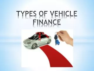Types of Vehicle Finance