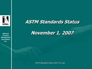 ASTM Standards Status 20071101