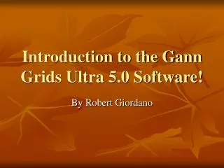 Introduction to the Gann Grids Ultra 5.0 Software!