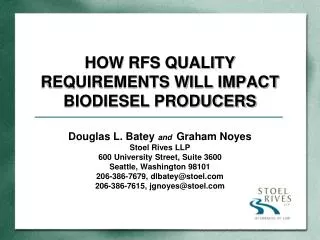 HOW RFS QUALITY REQUIREMENTS WILL IMPACT BIODIESEL PRODUCERS