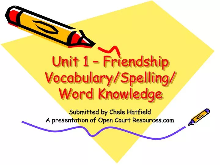 unit 1 friendship vocabulary spelling word knowledge