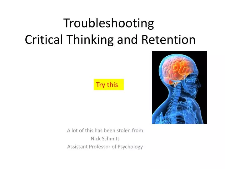 troubleshooting critical thinking and retention