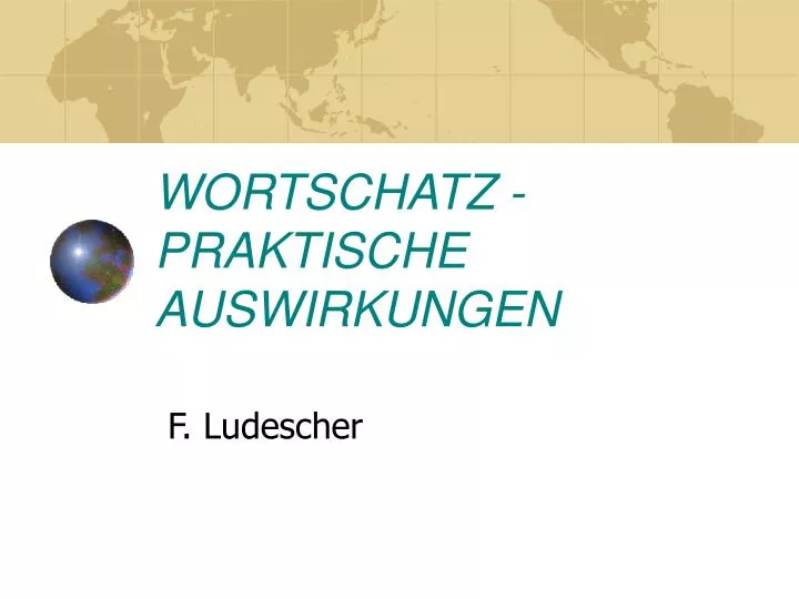 wortschatz praktische auswirkungen