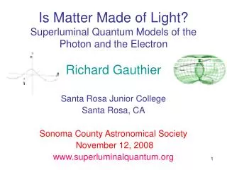Is Matter Made of Light? Superluminal Quantum Models of the Photon and the Electron