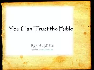 You Can Trust the Bible