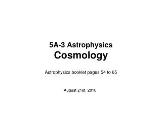 5A-3 Astrophysics Cosmology