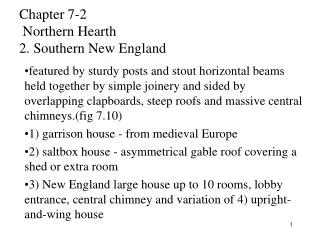 Chapter 7-2 Northern Hearth 2. Southern New England