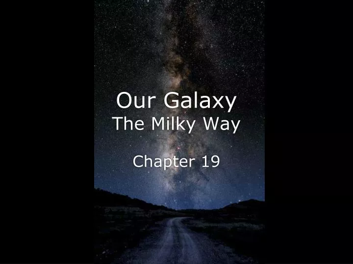 our galaxy the milky way