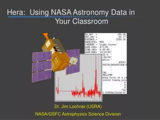 Hera: Using NASA Astronomy Data in 			Your Classroom