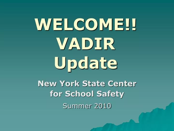 welcome vadir update
