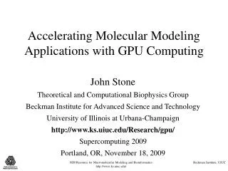 Accelerating Molecular Modeling Applications with GPU Computing