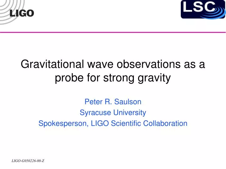 gravitational wave observations as a probe for strong gravity
