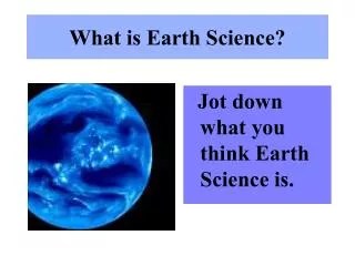 What is Earth Science?