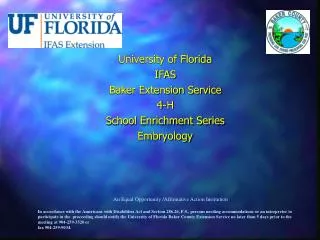 University of Florida IFAS Baker Extension Service 4-H School Enrichment Series Embryology