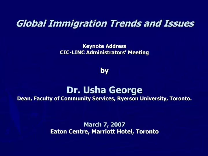 global immigration trends and issues keynote address cic linc administrators meeting