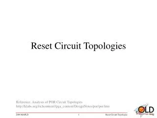Reset Circuit Topologies