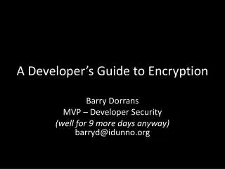 A Developer’s Guide to Encryption